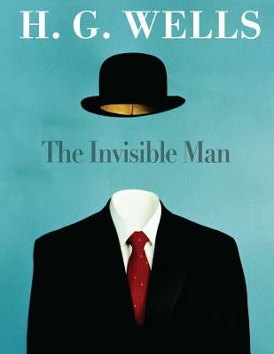 The Invisible Man by Wells, H. G.