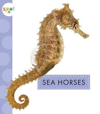 Sea Horses by Schuh, Mari C.