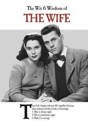 The Wit & Wisdom of the Wife by Emotional Rescue