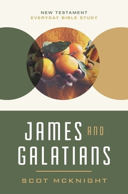 James and Galatians by McKnight, Scot