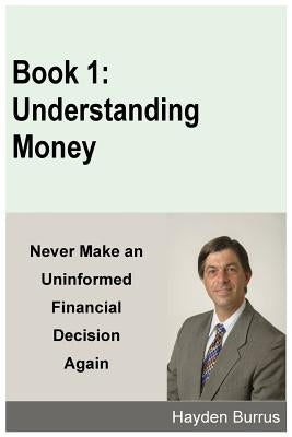 Understanding Money by Burrus, Hayden