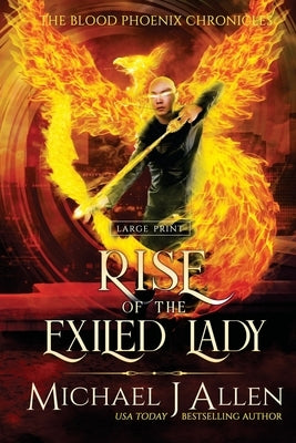 Rise of the Exiled Lady: A Completed Angel War Urban Fantasy by Allen, Michael J.