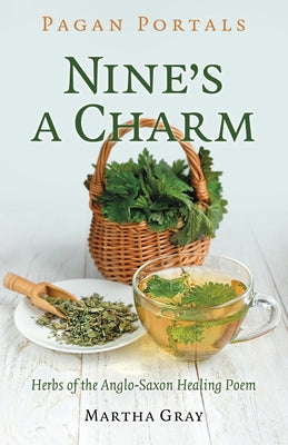 Pagan Portals - Nine's a Charm by Gray, Martha