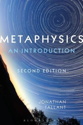 Metaphysics: An Introduction by Tallant, Jonathan