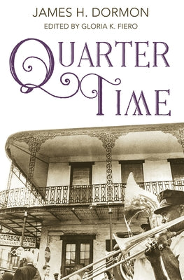 Quarter Time by Dormon, James H.