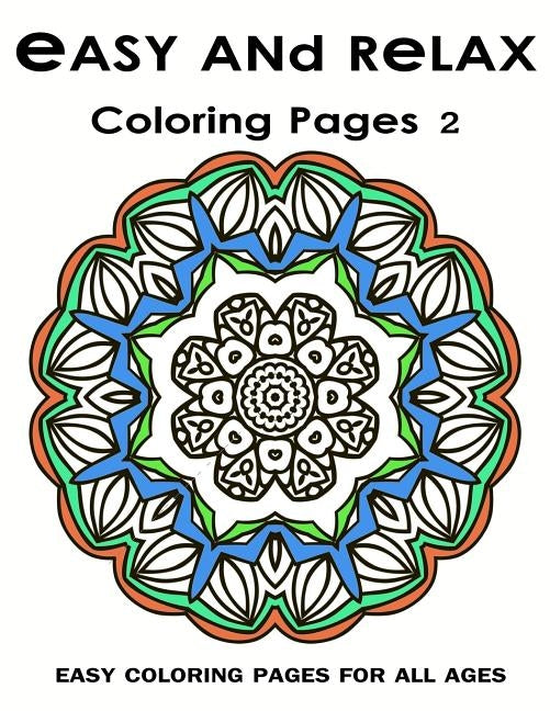 Easy and Relax Coloring pages 2 by Art, V.