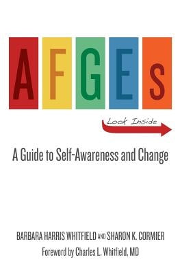 AFGEs: A Guide for Self-awareness and Change. by Cormier, Sharon K.