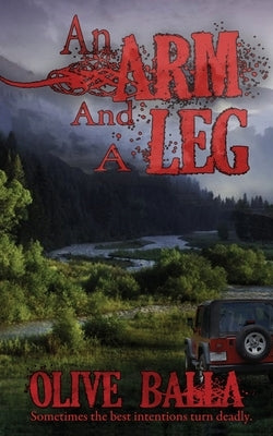 An Arm and a Leg by Balla, Olive