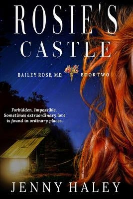 Rosie's Castle by Haley, Jenny