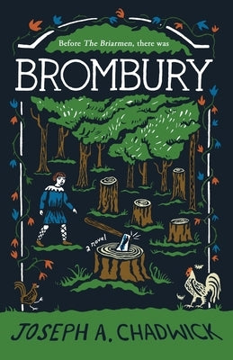 Brombury by Chadwick, Joseph A.