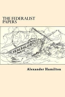 The Federalist Papers by Jay, John