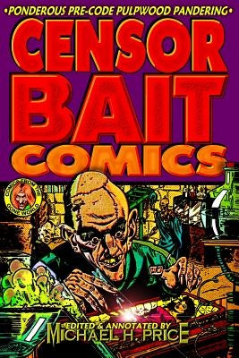 Censor Bait Comics by Price, Michael Aitch