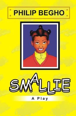 Smallie: Smallie Play Series by Begho, Philip