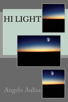 Hi light by Aulisa, Angelo