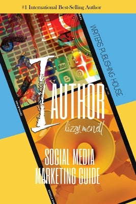 IAuthor: Marketing Resource Guide by McNett, Lizzy