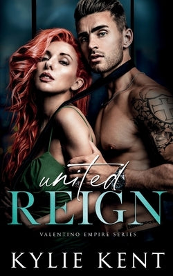 United Reign by Kent, Kylie