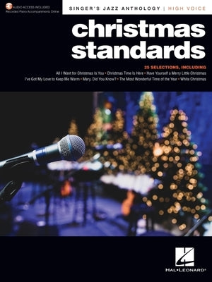 Christmas Standards: Singer's Jazz Anthology - High Voice with Recorded Piano Accompaniments Online by Hal Leonard Corp