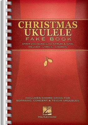 Christmas Ukulele Fake Book by Hal Leonard Corp