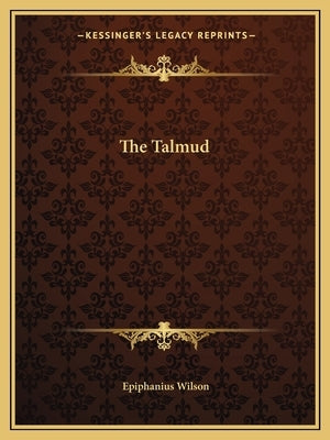 The Talmud by Wilson, Epiphanius