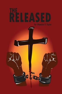 The Released by Taylor, Shiarnice