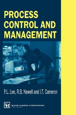 Process Control and Management by Lee, P. L.