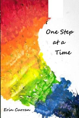 One Step At A Time by Curran, Erin