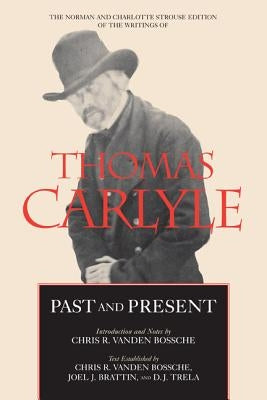 Past and Present: Volume 4 by Carlyle, Thomas