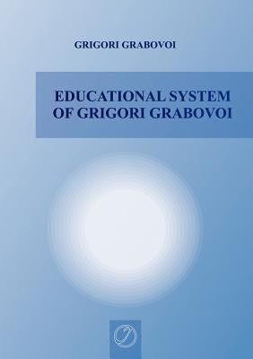 Educational System of Grigori Grabovoi by Grabovoi, Grigori