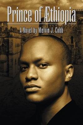Prince of Æthiopia by Cobb, Melvin J.