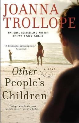 Other People's Children by Trollope, Joanna