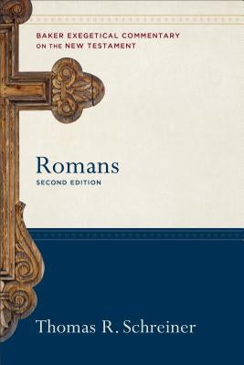 Romans by Schreiner, Thomas R.