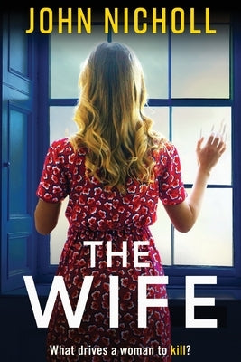 The Wife by Nicholl, John