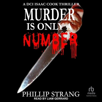 Murder Is Only a Number by Strang, Phillip