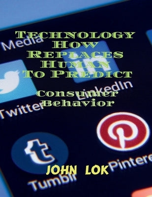 Technology How Replaces Human To Predict by Lok, John