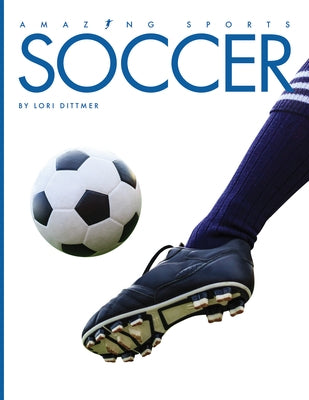 Soccer by Dittmer, Lori