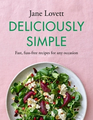 Deliciously Simple by Lovett, Jane