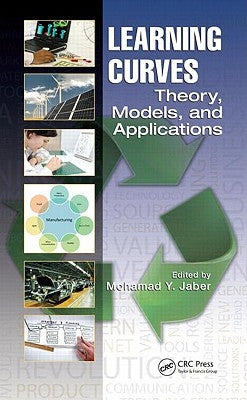 Learning Curves: Theory, Models, and Applications by Jaber, Mohamad Y.