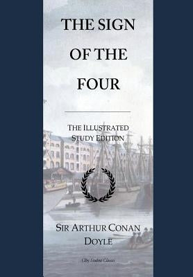 The Sign of the Four: GCSE English Illustrated Student Edition with Wide Annotation Friendly Margins by Publishing, Cby