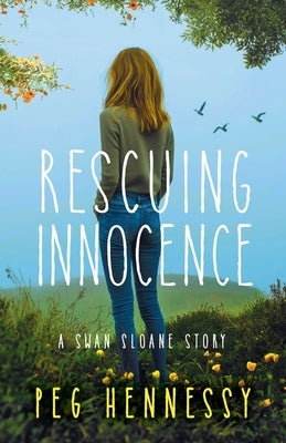 Rescuing Innocence by Hennessy, Peg
