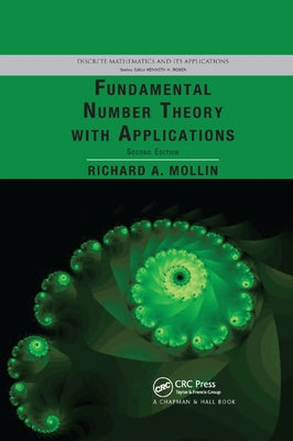 Fundamental Number Theory with Applications by Mollin, Richard A.