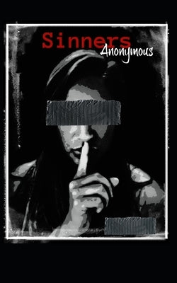 Sinners Anonymous by Doe, Jane