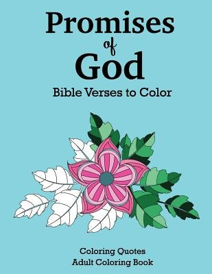 Promises of God Bible Verses to Color by Lee, Calee M.