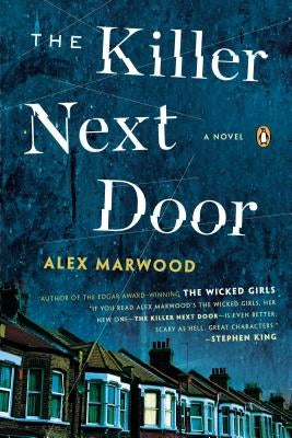 The Killer Next Door by Marwood, Alex