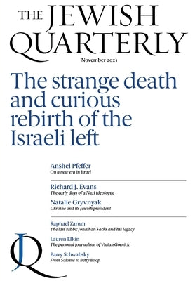 The Strange Death and Curious Rebirth of the Israeli Left: Jewish Quarterly 246 by Pearlman, Jonathan