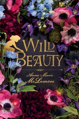Wild Beauty by McLemore, Anna-Marie