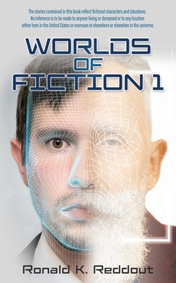 Worlds of Fiction 1 by Reddout, Ronald K.