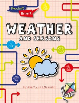 Weather and Seasons by Spilsbury, Richard
