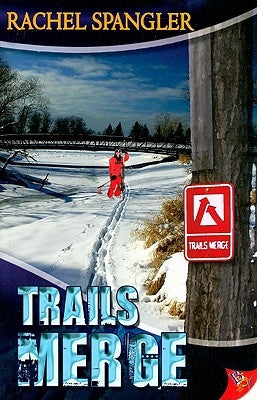 Trails Merge by Spangler, Rachel