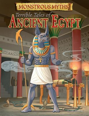 Terrible Tales of Ancient Egypt by Jantner, Janos