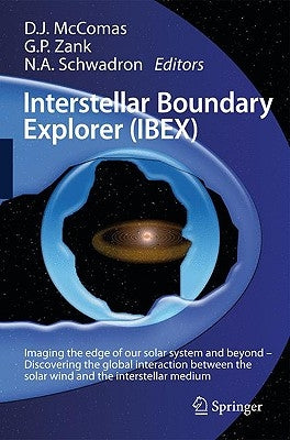 Interstellar Boundary Explorer (Ibex) by McComas, David